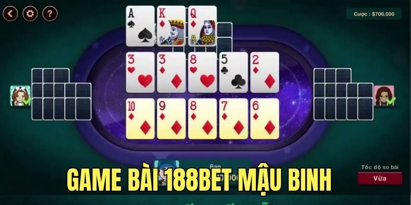 Khái quát về game bài Mậu Binh 188Bet